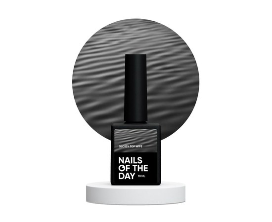 Зображення  Nails of the Day Glossy top wipe – глянцевий топ з липким шаром, без уф-фільтрів, 10 мл